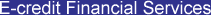 E-credit Financial Services